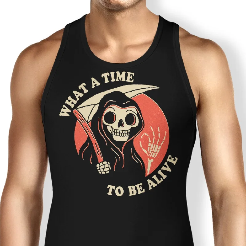 What a Time to Be Alive - Tank Top