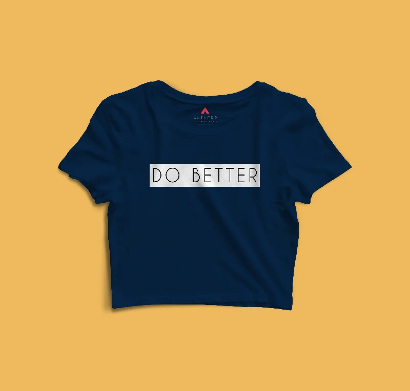 ""DO BETTER"" - HALF-SLEEVE CROP TOP's