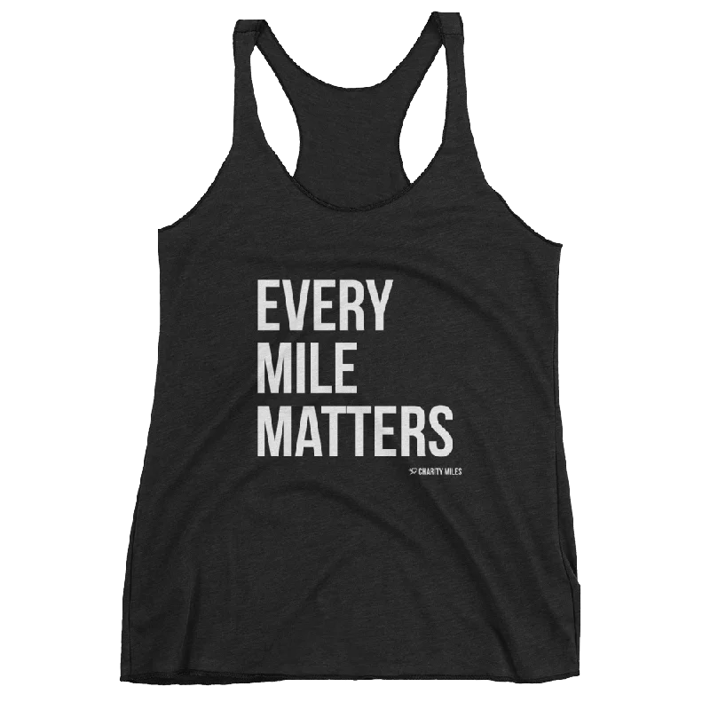 Every Mile Matters - Women's Tank Top