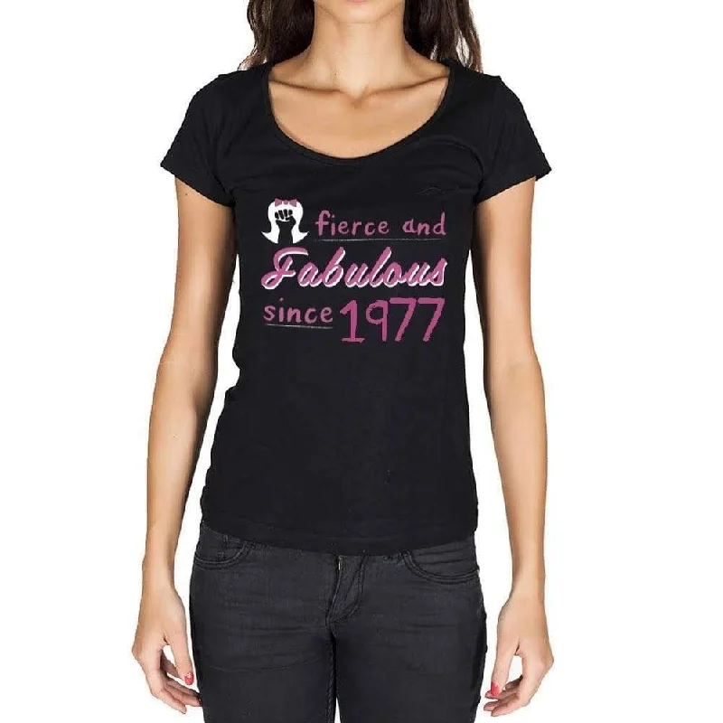 'Fierce and Fabulous Since 1977 Women's T-shirt Black Birthday Gift 00423