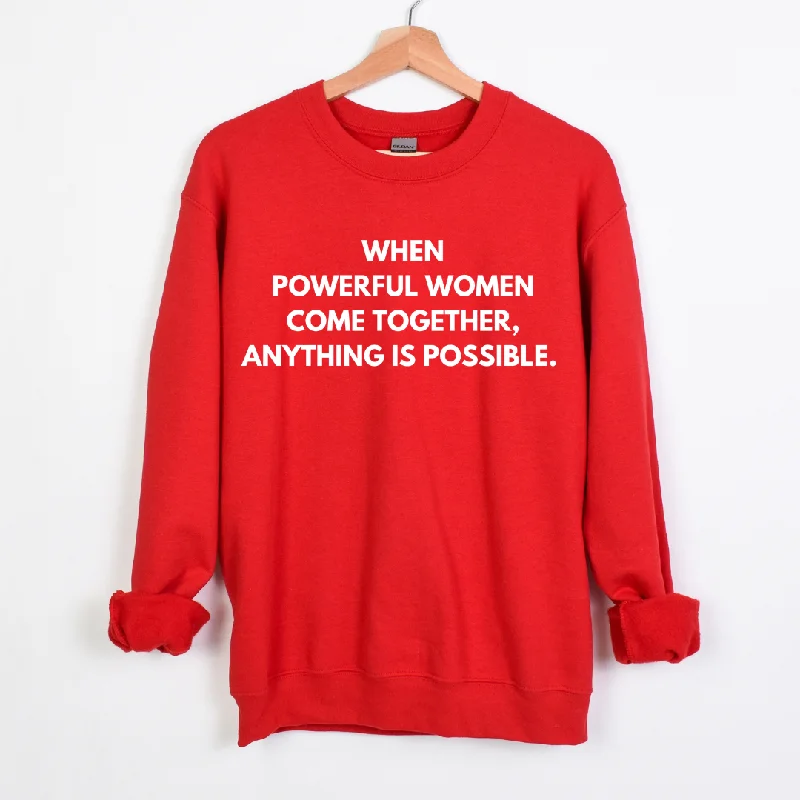 Powerful Women Unisex Sweatshirt