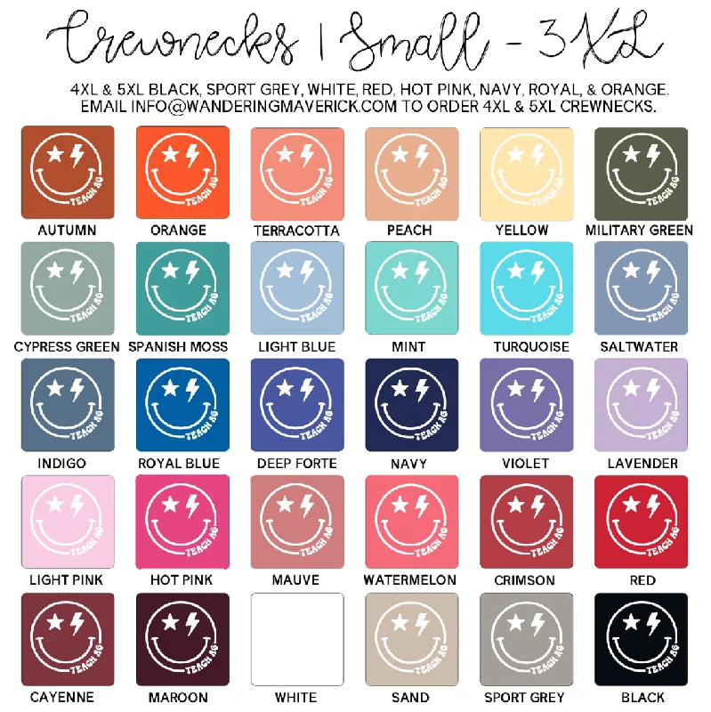 Smile Teach Ag White Ink Crewneck (S-3XL) - Multiple Colors!