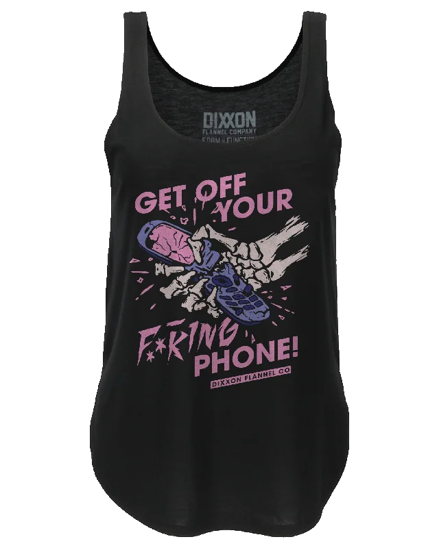 Women's Get off Your F**king Phone Tank